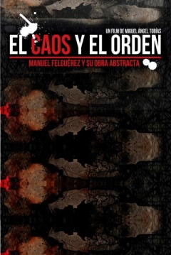 Poster El Caos y el Orden: Manuel Felguérez y su Obra Abstracta