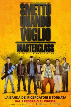 Poster Smetto Quando Voglio: Masterclass