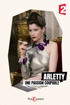 Poster Arletty: Una Pasión Culpable