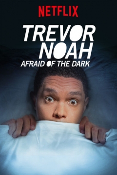 Poster Trevor Noah: Afraid Of The Dark