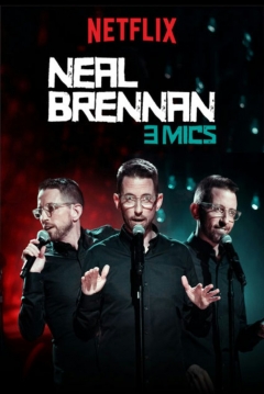 Poster Neal Brennan: 3 Mics