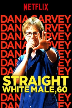 Poster Dana Carvey: Straight White Male, 60