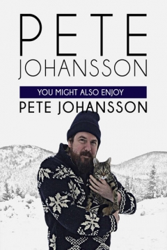 Poster Pete Johansson: Puede que También te Guste Pete Johansson