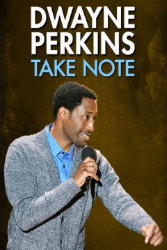 Poster Dwayne Perkins: Take Note