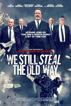 Poster We Still Steal The Old Way