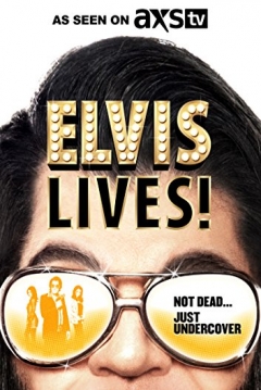 Poster Elvis Lives!