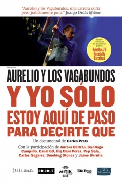 Poster Y Yo Sólo Estoy aquí de Paso para Decirte que