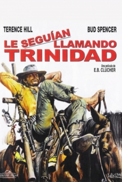 Le Seguían Llamando Trinidad