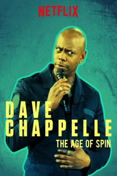 Ficha The Age Of Spin: Dave Chappelle Live At The Hollywood Palladium
