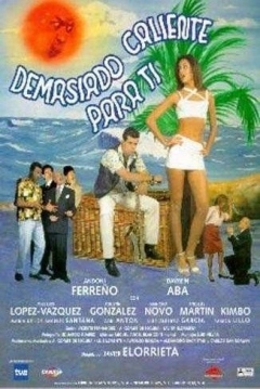 Poster Demasiado Caliente Para Ti