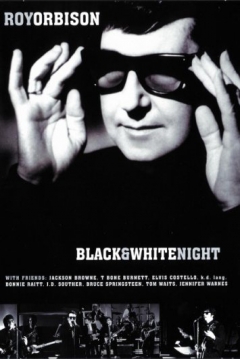 Poster Roy Orbison And Friends: A Black And White Night