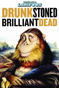 Poster National Lampoon: Drunk Stoned Brilliant Dead