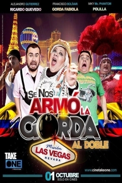 Poster Se nos Armó la Gorda al Doble: Misión Las Vegas