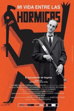 Poster Mi Vida Entre Las Hormigas: El Documental de Ilegales