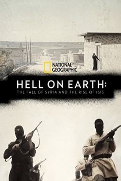 Poster Hell On Earth: The Fall Of Syria And The Rise Of Isis