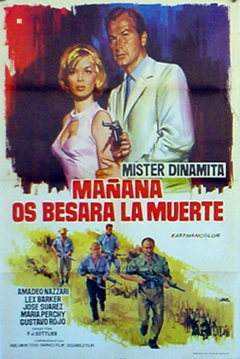 Poster Mister Dinamita, Mañana os Besará la Muerte