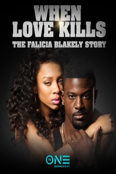 Poster When Love Kills: The Falicia Blakely Story