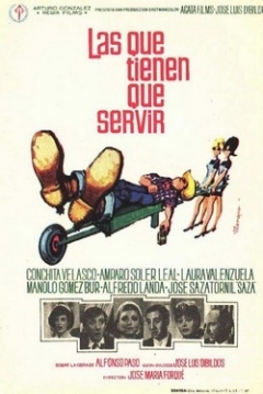 Poster Las Que Tienen Que Servir 