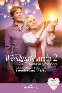 Poster Wedding March 2: Resorting To Love