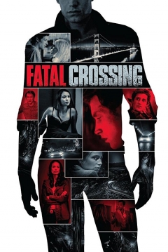 Poster Fatal Crossing