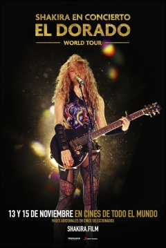 Poster Shakira en Concierto: El Dorado World Tour