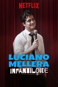 Poster Luciano Mellera: Infantiloide