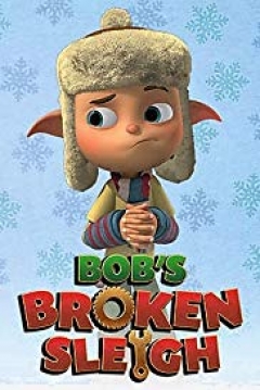 Poster Bob's Broken Sleigh