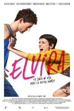 Ficha Elvira, te Daría mi Vida Pero la Estoy Usando