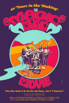 Poster 40 Years In The Making: The Magic Music Movie