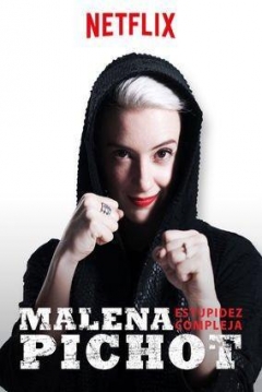 Poster Malena Pichot: Estupidez Compleja