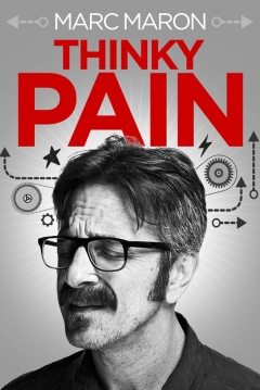 Poster Marc Maron: Thinky Pain