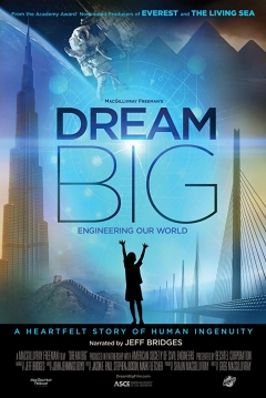 Poster Dream Big: Engineering Our World