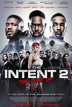 Poster The Intent 2: The Come Up