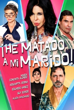Poster ¡He Matado A Mi Marido!