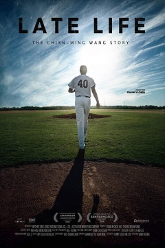Poster Late Life: The Chien-Ming Wang Story