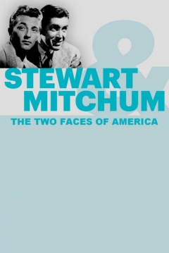Poster James Stewart, Robert Mitchum: The Two Faces Of America