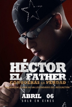 Poster Héctor el Father: Conocerás la Verdad