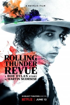 Poster Rolling Thunder Revue: A Bob Dylan Story By Martin Scorsese