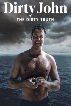 Poster Dirty John: The Dirty Truth