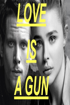Poster Love Is a Gun