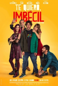 Te Quiero, Imbécil — póster