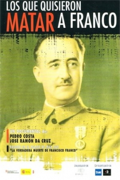 Poster Los que Quisieron Matar a Franco