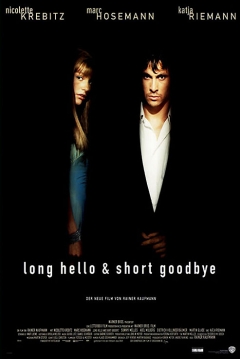 Poster Long Hello and Short Goodbye