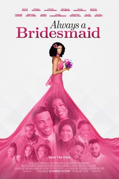 Poster Always a Bridesmaid
