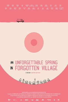 Poster An Unforgettable Spring in a Forgotten Village