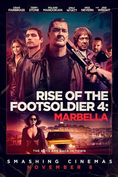 Poster Rise Of The Footsoldier 4: Marbella
