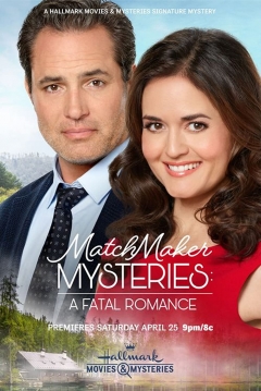 Poster MatchMaker Mysteries: A Fatal Romance