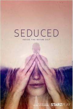 Poster Seduced: Inside The NXIVM Cult