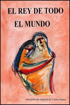 Poster El Rey De Todo El Mundo