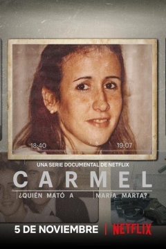 Poster Carmel: ¿Quién Mató a María Marta?